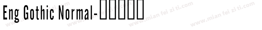 Eng Gothic Normal字体转换
